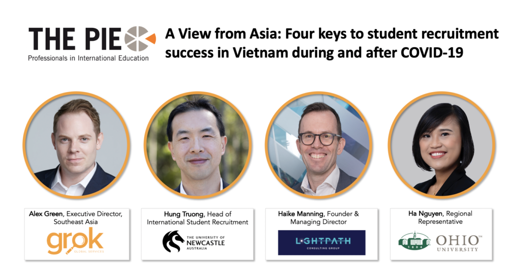 A VIEW FROM ASIA: FOUR KEYS TO STUDENT RECRUITMENT SUCCESS IN VIETNAM DURING AND AFTER COVID-19